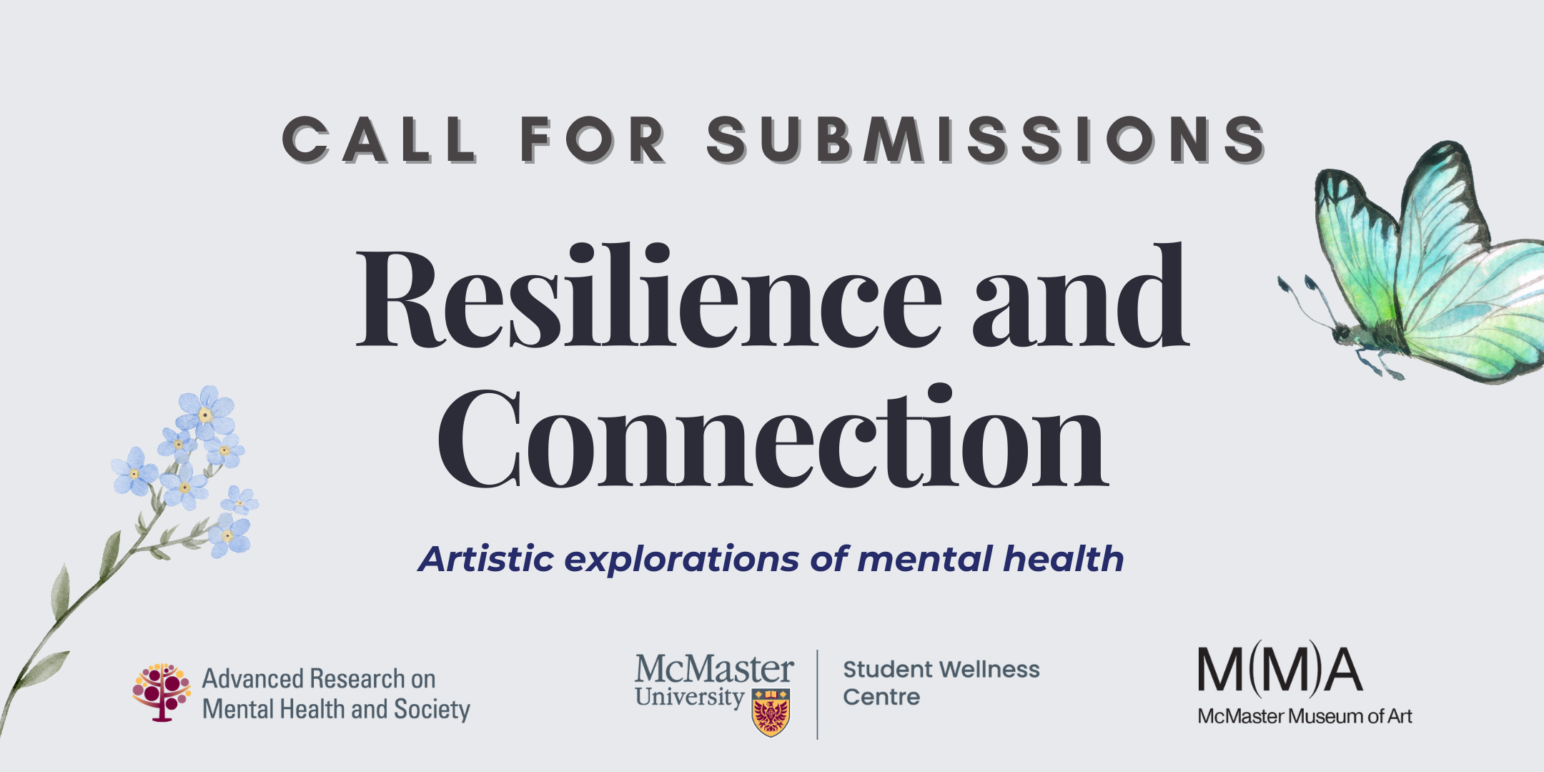 Call for Student Submissions for Resilience & Connection: Artistic explorations of mental health